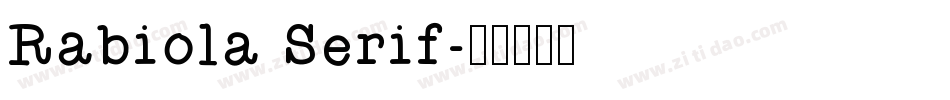Rabiola Serif字体转换